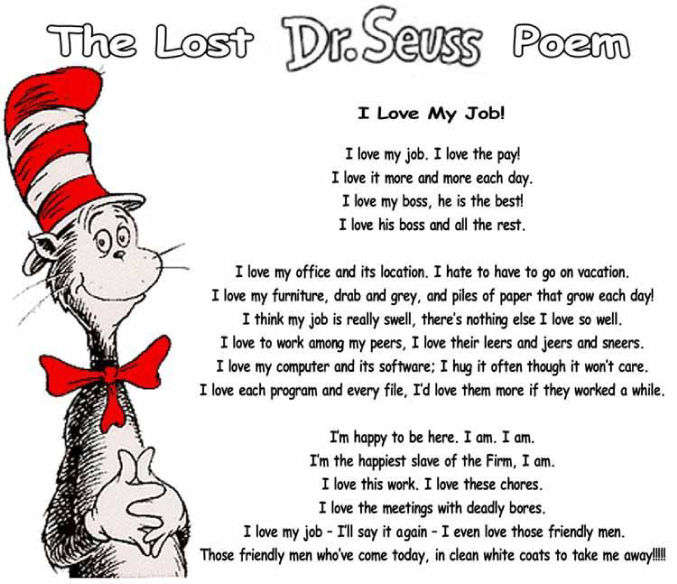 love poems photos. Doctor Seuss Poem about Work – I Love My Job 